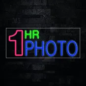 1 Hr Photo Flex-Led Sign