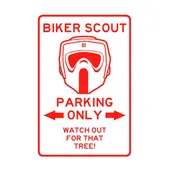 Biker Scout Parking Only Sign Star Trooper Wars  Aluminum Novelty Garage Birthday