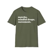 matcha. mindful drops. movement. tee