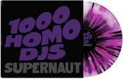 1000 Homo DJs - Supernaut EP (MAGENTA/BLACK/WHITE HAZE/SPLATTER VINYL)