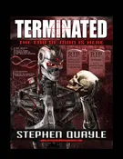 TERMINATED – the End of Man is Here