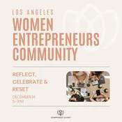 Reflect, Celebrate & Reset | Year-End Women's Entrepreneur Event — Composed Living