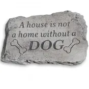 10" Garden Stone - A House Is Not A Home - Dog