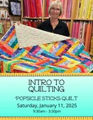 Intro to Quilting: Popsicle Sticks Quilt
