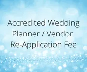 Accredited Re-Application Fee — Association of Bridal Consultants