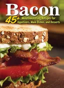 Bacon - 45+ Mouthwatering Recipes