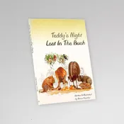 Children’s Book “Teddy’s Night Lost in the Bush”