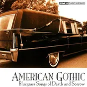 American Gothic: Bluegrass Songs of Death and Sorrow