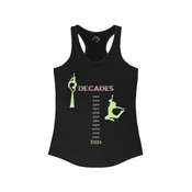 Decades Show Women’s Ideal Racerback Tank