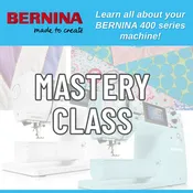 400 Series Bernina Guide/Mastery Class