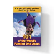 101 of the World’s Funniest One Liners