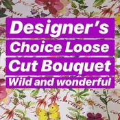 Designer's Choice Loose Cut Bouquet Wild and Wonderful (no vase)