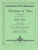 Christmas in Brass Book Two for brass quintet, arr. Rose