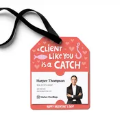A Client Like You Is A Catch! | Gift Tags