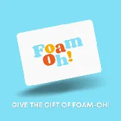 FoamOh! Gift Card