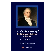 "Cursed are the Peacemakers" President James Buchanan: A Biography