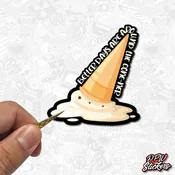 Better Days are Around the Cone-ner Sticker