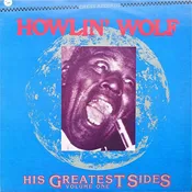 Howlin' Wolf - His Greatest Sides (Vol. 1)