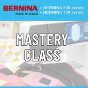 500/700 Series Bernina Guide/Mastery Class
