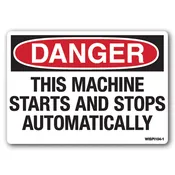 Danger: This Machine Starts And Stops Automatically Safety Label – OSHA Style