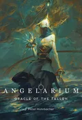 Angelarium: Oracle of The Fallen