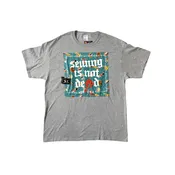 SL "Sewing is not Dead" Reworked Tee #2 - XL — Sew Loka