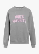 MOM'S FAVORITE SWEATSHIRT