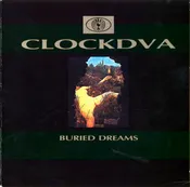 CLOCKDVA* - Buried Dreams (CD, Album, PDO) (Very Good Plus (VG+))