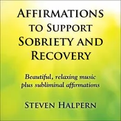 Affirmations To Support Sobriety And Recovery
