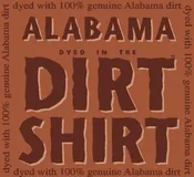 Alabama Dirt Shirt on Made in USA Organic Cotton 3/4 Sleeve Ladies Tee