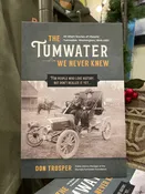 The Tumwater We Never Knew by Don Trosper