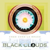 Choo Choo La Rouge - Black Clouds CD — Kiam Records