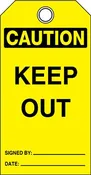 CAUTION Keep Out