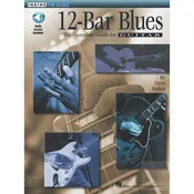 12-Bar Blues - The Complete Guide for Guitar Inside the Blues Series