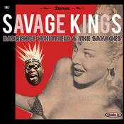 Barrence Whitfield & The Savages - Savage Kings (LP)