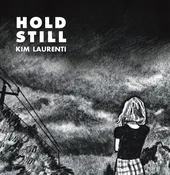Hold Still by Kim Laurenti — Sequential Artists Workshop