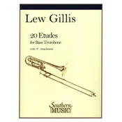 20 Etudes for Bass Trombone by Lew Gillis