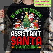 Be Nice to Medical Santa Is Watching DTF Transfers, Funny Christmas Nurse Holiday Tree Ready to Press