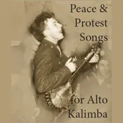 30 Peace & Protest Songs for Alto Kalimba