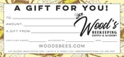 $50.00 Wood's Bees Gift Certificate