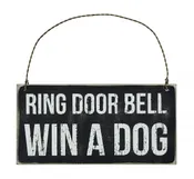 ‘Ring A Doorbell – Win A Dog’ Sign