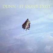 100-04 DUNN – IT DON’T EXIST