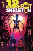 12 Foot Skeleton #1 Cover B Aaron Campbell