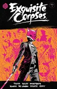 EXQUISITE CORPSES TP VOL 01