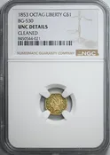 1853 Octagonal California Fractional Gold Liberty Head Dollar G$1 NGC Uncirculated Details BG-530