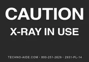 “Caution X-Ray In Use” Room Sign