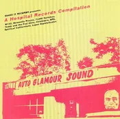 Various - Auto Glamour Sound: A Hospital Records Compilation CD