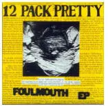 12 Pack Pretty  Foulmouth EP
