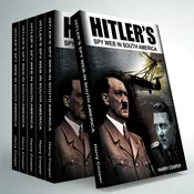 Hitler’s Spy Web in South America