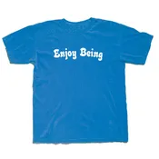 Enjoy Being Pigment-Dyed T - MEDIUM ONLY